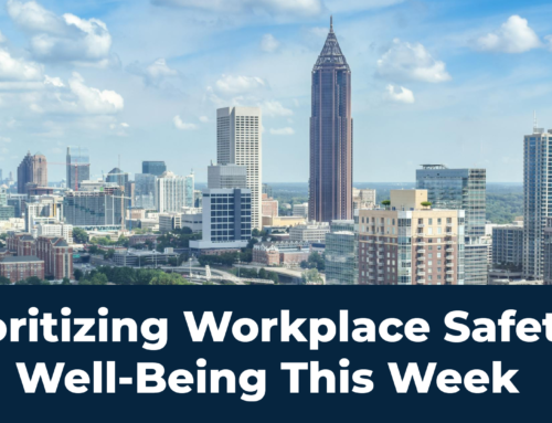 Prioritizing Workplace Safety and Well-Being This Week